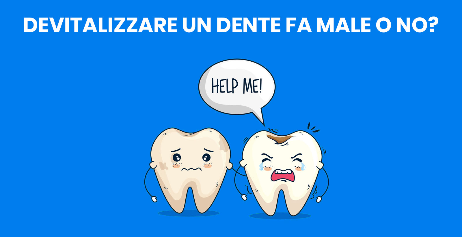 devitalizzare un dente fa male o no