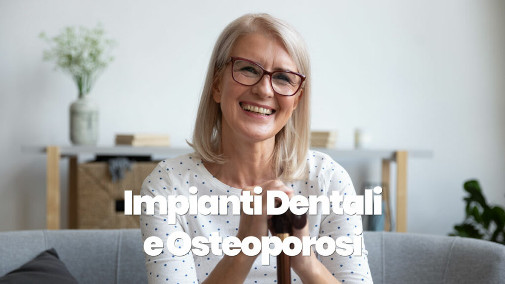 mettere l'impianto dentale con l'osteoporosi