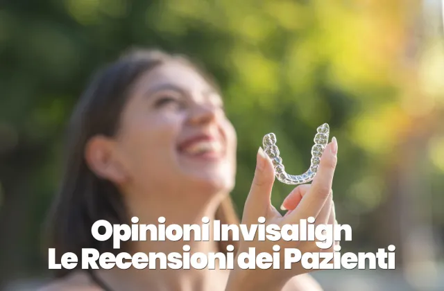 opinioni e recensioni Invisalign