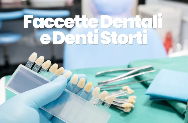 faccette dentali e denti storti