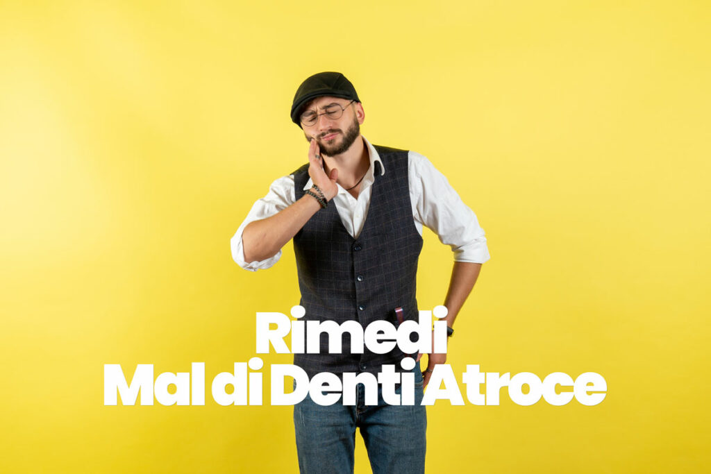 rimedi mal di denti forte