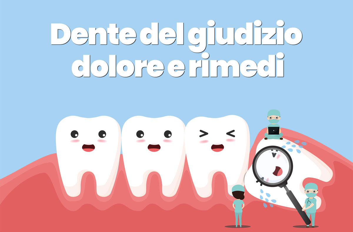 dente del giudizio dolore e rimedi