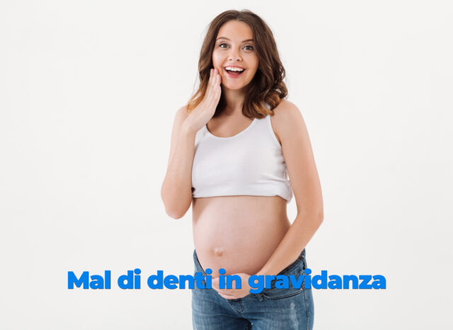 mal di denti in gravidanza