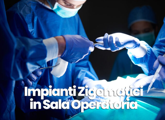 impianti zigomatici in sala operatoria