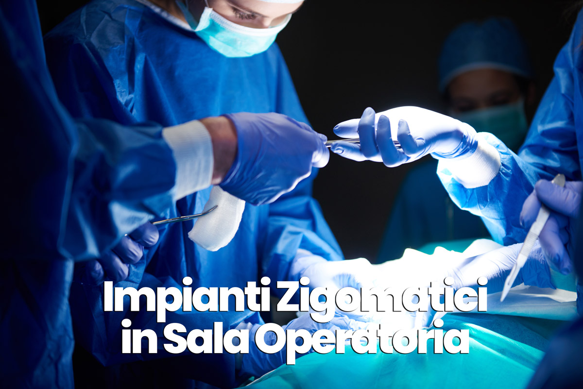 impianti zigomatici in sala operatoria